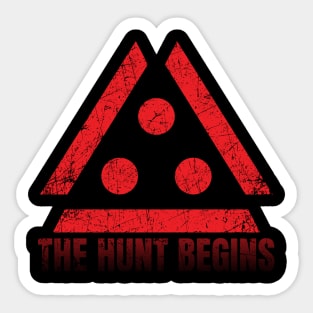 The Hunt Begins Sticker